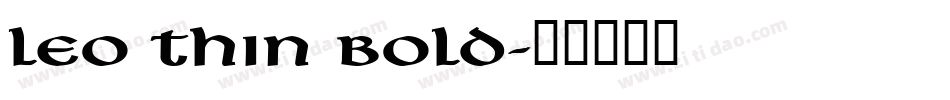 Leo Thin Bold字体转换